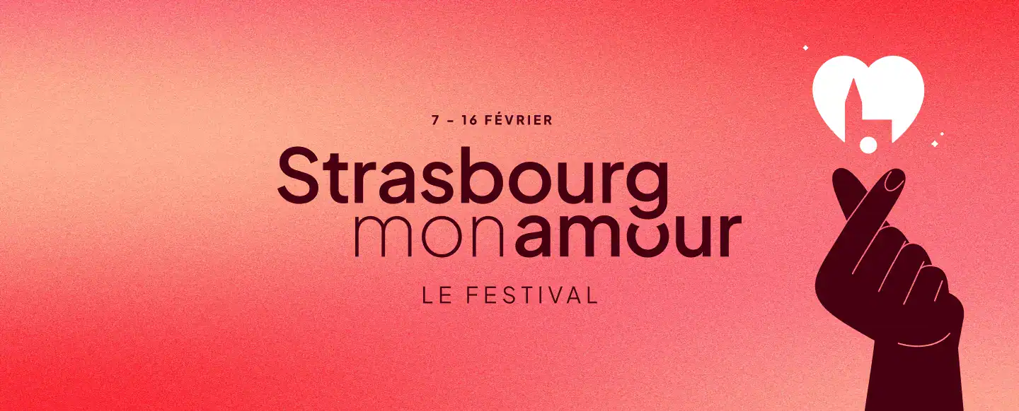 Strasbourg Mon Amour 2025 : L'événement pour célébrer l'Amour
